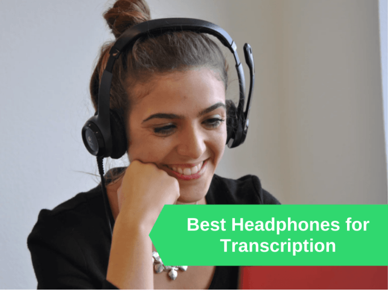 Best Headphones for Transcription