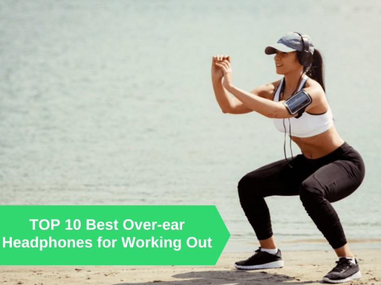 TOP 10 Best Over-ear Headphones for Working Out