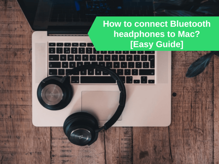 How to connect Bluetooth headphones to Mac